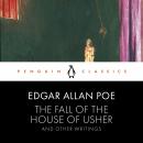Fall of the House of Usher and Other Writings: Penguin Classics, Edgar Allan Poe
