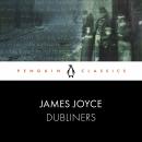 Dubliners: Penguin Classics Audiobook
