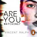 Are You Watching? Audiobook