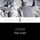 The Iliad: Penguin Classics Audiobook