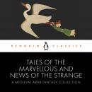 Tales of the Marvellous and News of the Strange Audiobook
