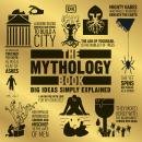 The Mythology Book: Big Ideas Simply Explained Audiobook