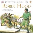 DK Readers L4: Classic Readers: Robin Hood: The Tale of the Great Outlaw Hero Audiobook