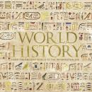 World History: From the Ancient World to the Information Age Audiobook