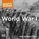 The Complete Idiot's Guide to World War I Audiobook