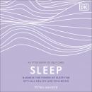 Sleep: Harness the Power of Sleep for Optimal Health and Wellbeing Audiobook