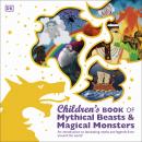 Children's Book of Mythical Beasts and Magical Monsters Audiobook