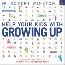 Help Your Kids with Growing Up Audiobook