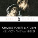 Melmoth the Wanderer Audiobook