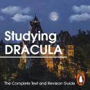 Studying Dracula: The Complete Text and Revision Guide, Bram Stoker