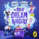 The Great Dream Robbery Audiobook