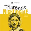 DK Life Stories: Florence Nightingale Audiobook