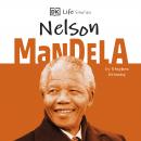DK Life Stories: Nelson Mandela Audiobook