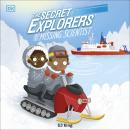 The Secret Explorers and the Missing Scientist Audiobook