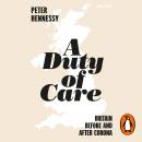 A Duty of Care: Britain Before and After Covid Audiobook
