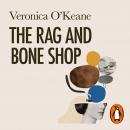 The Rag and Bone Shop: How We Make Memories and Memories Make Us Audiobook