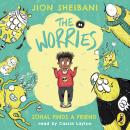 The Worries: Sohal Finds a Friend Audiobook
