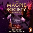 The Magpie Society: Two for Joy Audiobook