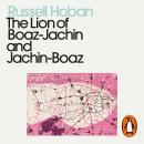 The Lion of Boaz-Jachin and Jachin-Boaz: Penguin Modern Classics Audiobook