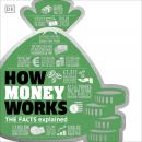 How Money Works: The Facts Visually Explained Audiobook