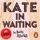 Kate in Waiting Audiobook