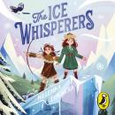 The Ice Whisperers Audiobook