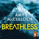 Breathless: ‘A must read for 2022’ Sarah Pearse Audiobook
