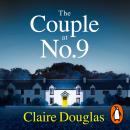 The Couple at No 9: The unputdownable and nail-biting Sunday Times Crime Book of the Month Audiobook