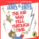 The Kid Who Fell Through Time Audiobook