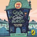 Greta and the Ghost Hunters Audiobook