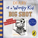 Diary of a Wimpy Kid: Big Shot (Book 16) Audiobook