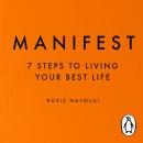 Manifest: The Sunday Times bestseller that will change your life Audiobook