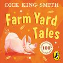 Dick King Smith’s Farm Yard Tales Audiobook