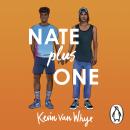 Nate Plus One Audiobook