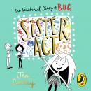 The Accidental Diary of B.U.G.: Sister Act Audiobook