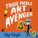 Trixie Pickle Art Avenger Audiobook