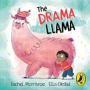 The Drama Llama: A story about soothing anxiety Audiobook