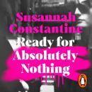 Ready For Absolutely Nothing: ‘If you like Lady in Waiting by Anne Glenconner, you’ll like this’ The Audiobook