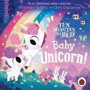 Ten Minutes to Bed: Baby Unicorn Audiobook