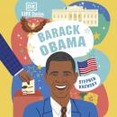 DK Life Stories Barack Obama: Amazing People Who Have Shaped Our World Audiobook