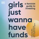 Girls Just Wanna Have Funds Audiobook