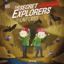 The Secret Explorers and the Cave Crisis Audiobook