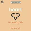 Heart: An Owner's Guide Audiobook