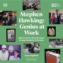 The Science Museum Stephen Hawking Genius at Work: Explore his life, mind and science through the ob Audiobook