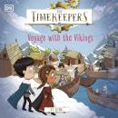 The Timekeepers: Voyage with the Vikings Audiobook