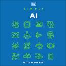 Simply AI: Facts Made Fast Audiobook