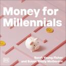 Money for Millennials Audiobook