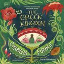 The Green Kingdom: New York Times Bestseller Audiobook