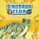 Dinosaur Club: The Edmontosaurus Stampede Audiobook