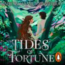Tides of Fortune: The stunning follow up in the bestselling romantasy series Audiobook
